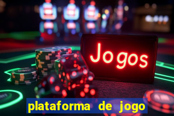 plataforma de jogo para ganhar dinheiro